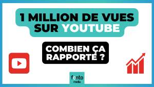 Combien rapporte 1 million de vues sur YouTube