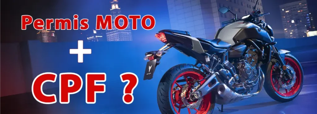 Le CPF couvre t il l'int&eacute;gralit&eacute; du co&ucirc;t du permis moto